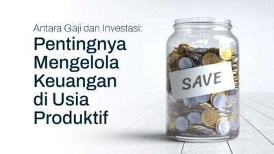 Pentingnya Mengelola Income untuk Masa Depan Finansial